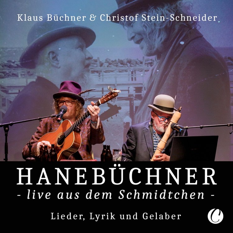 Hanebüchner – Live Aus Dem Schmidtchen – Lieder, Lyrik Und Gelaber