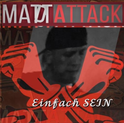 Matt Attack - Einfach Sein