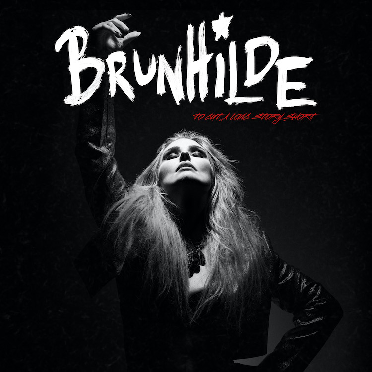 Brunhilde - To Cut A Long Story Short