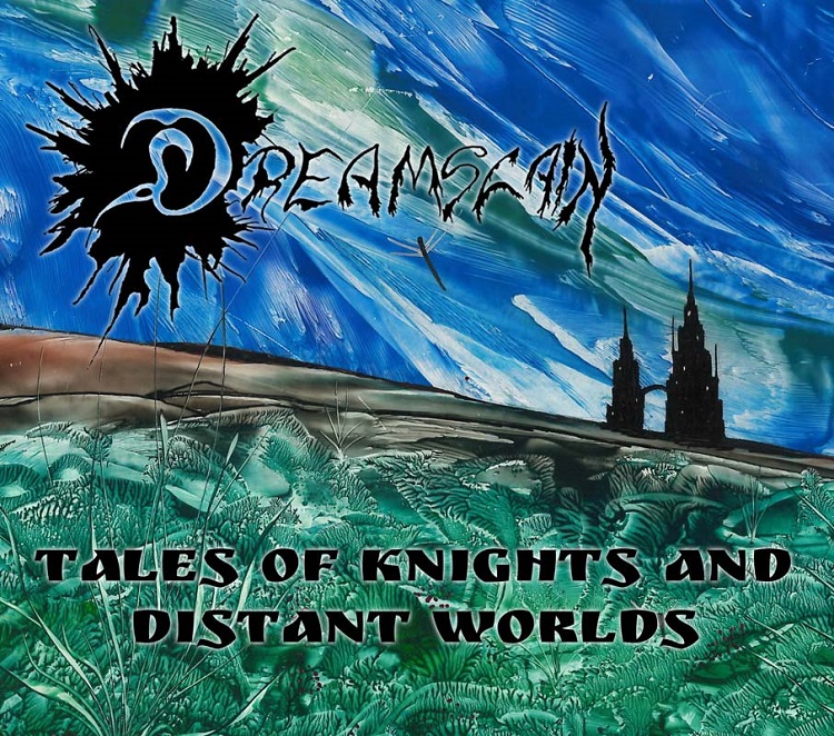 Dreamslain - Tales Of Knights And Distant Worlds