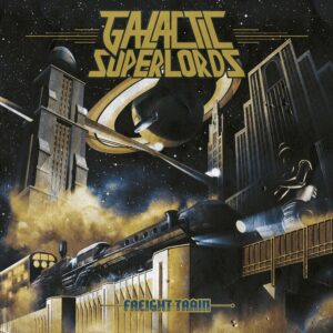 Galactic Superlords – Freight Train