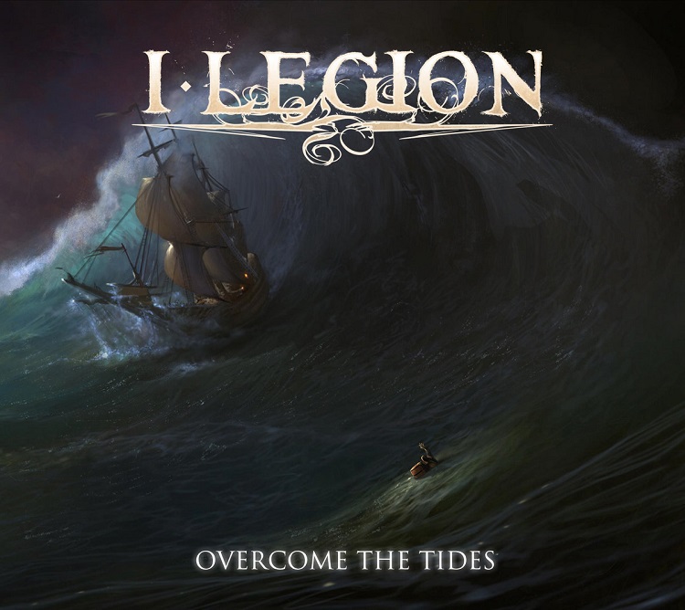 I Legion - Overcome The Tides