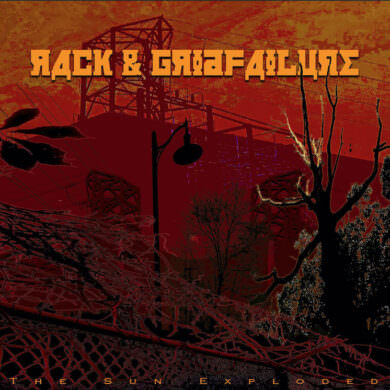Rack & Gridfailure - The Sun Exploded