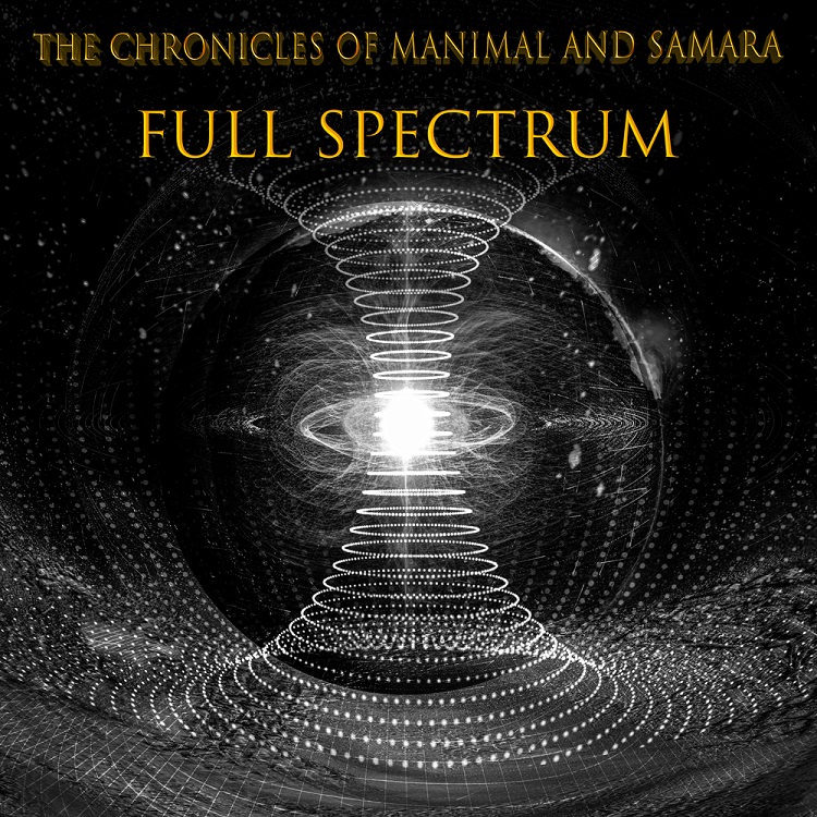 The Chronicles Of Manimal And Samara - Full Spectrum
