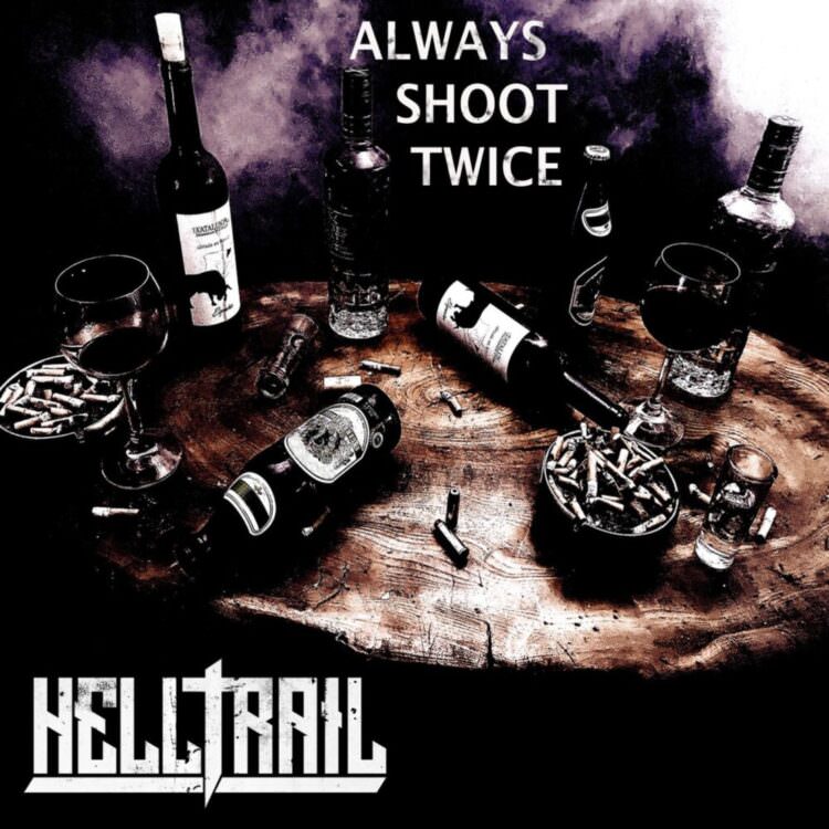 Helltrail - Always Shoot Twice