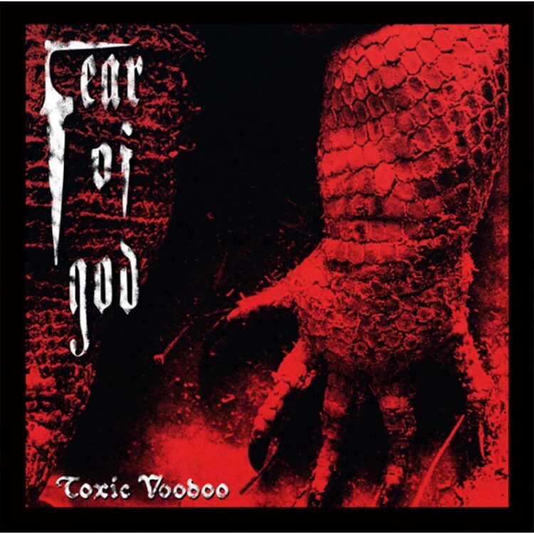 Fear Of God - Toxic Voodoo