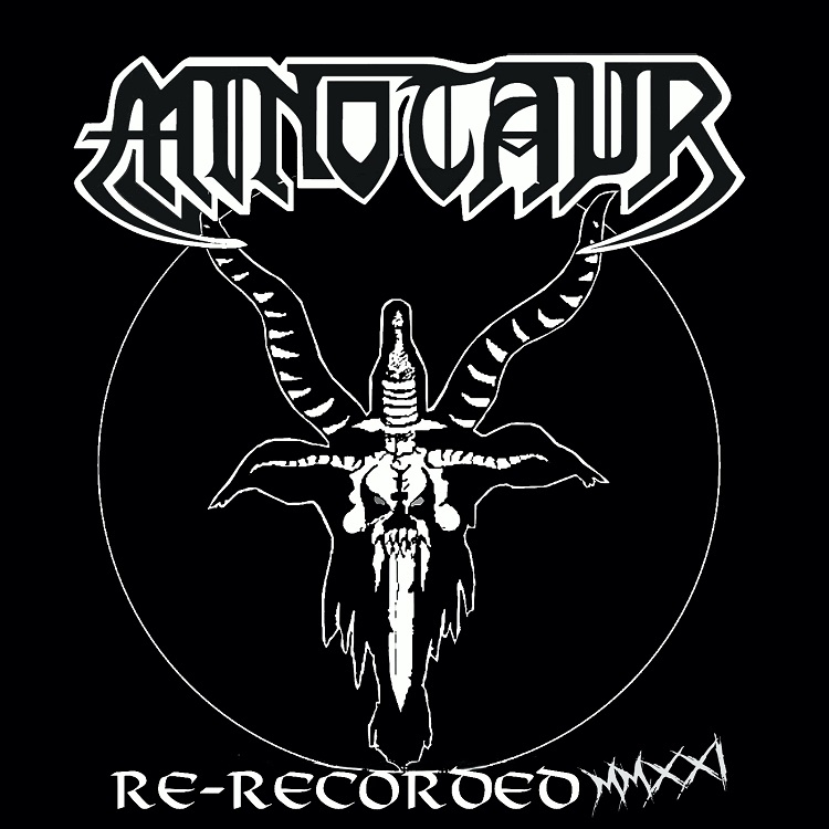 Minotaur - MMXXI (Re-Recorded)