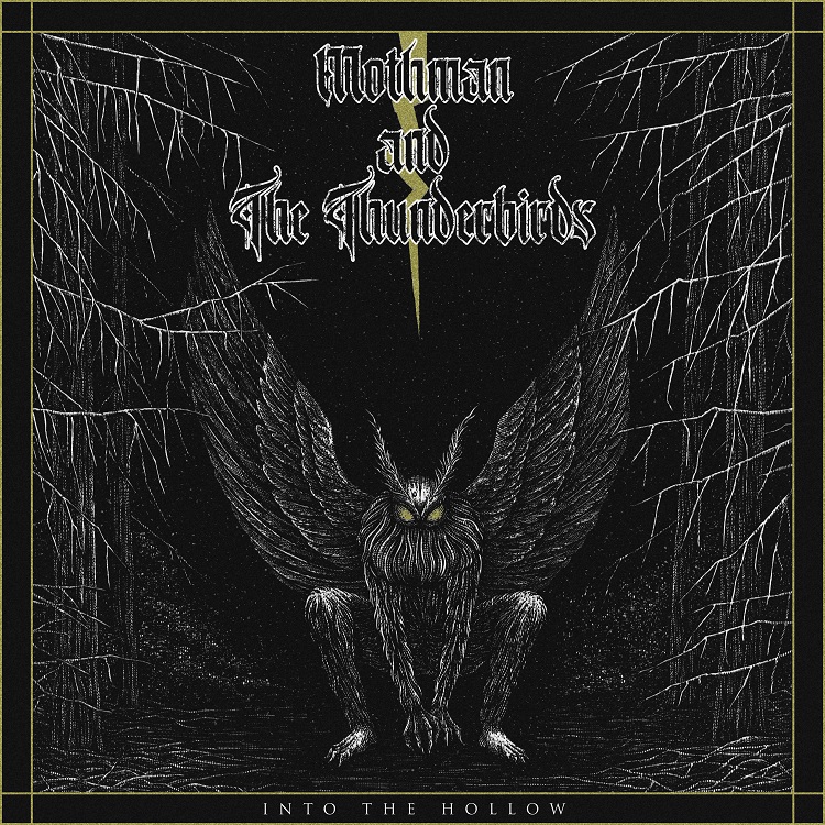 Mothman And The Thunderbirds - Into The Hollow