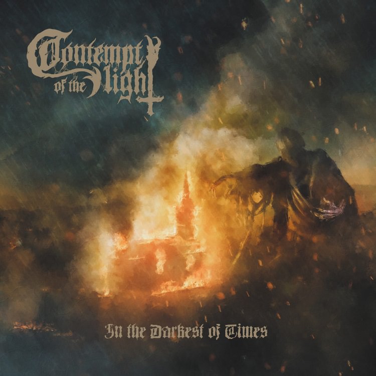 Contempt Of The Light - The Darkest Of Times