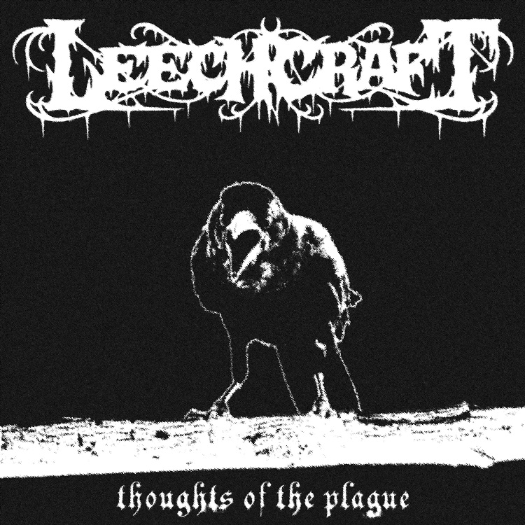 Leechcraft - Thoughts Of The Plague (Pandemic Edition)