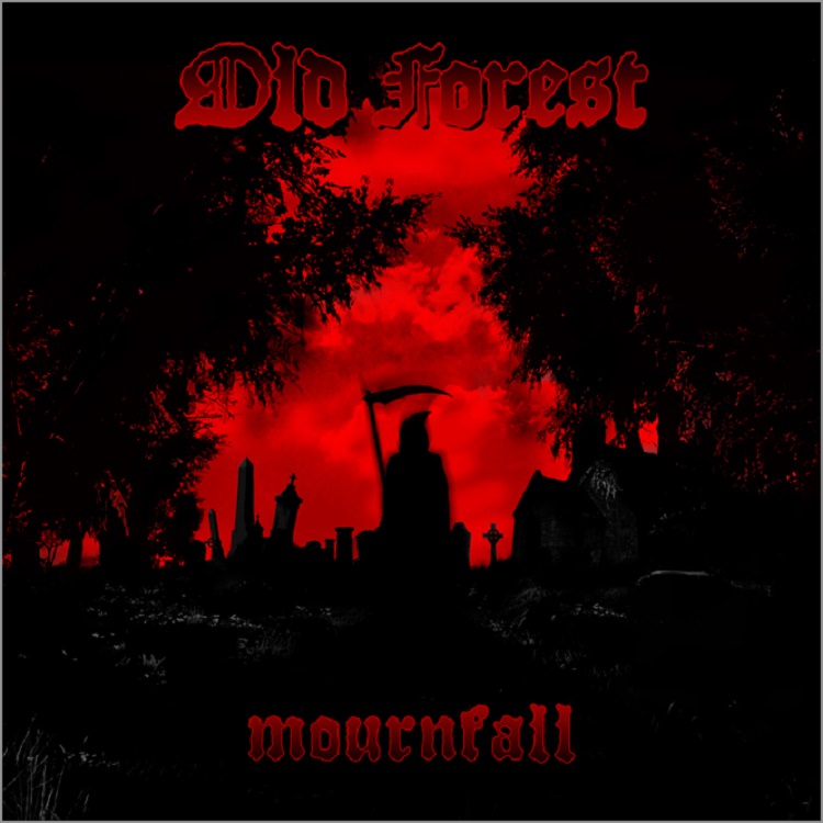 Old Forest - Mournfall