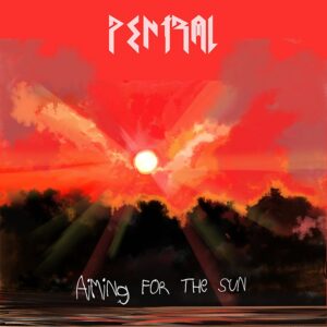 Pentral - Aiming For The Sun