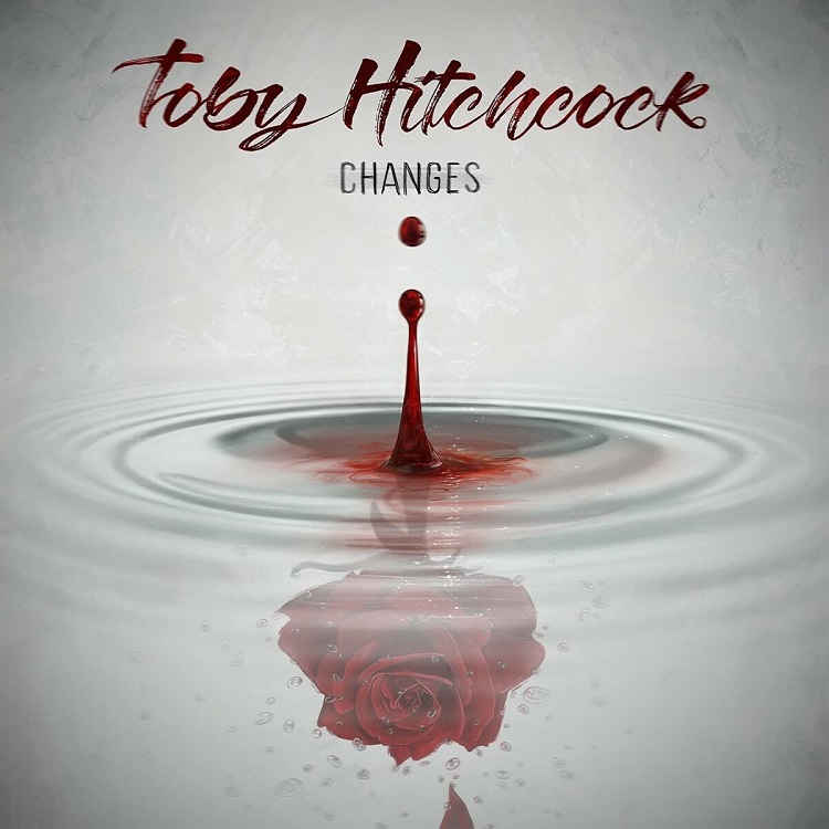 Toby Hitchcock - Changes