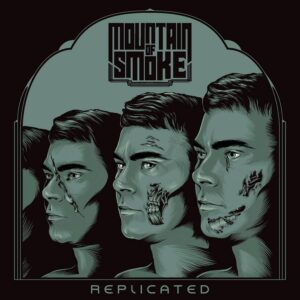 Mountain Of Smoke - Replicated