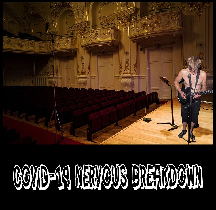 Murray Acton - Covid-19 Nervous Breakdown