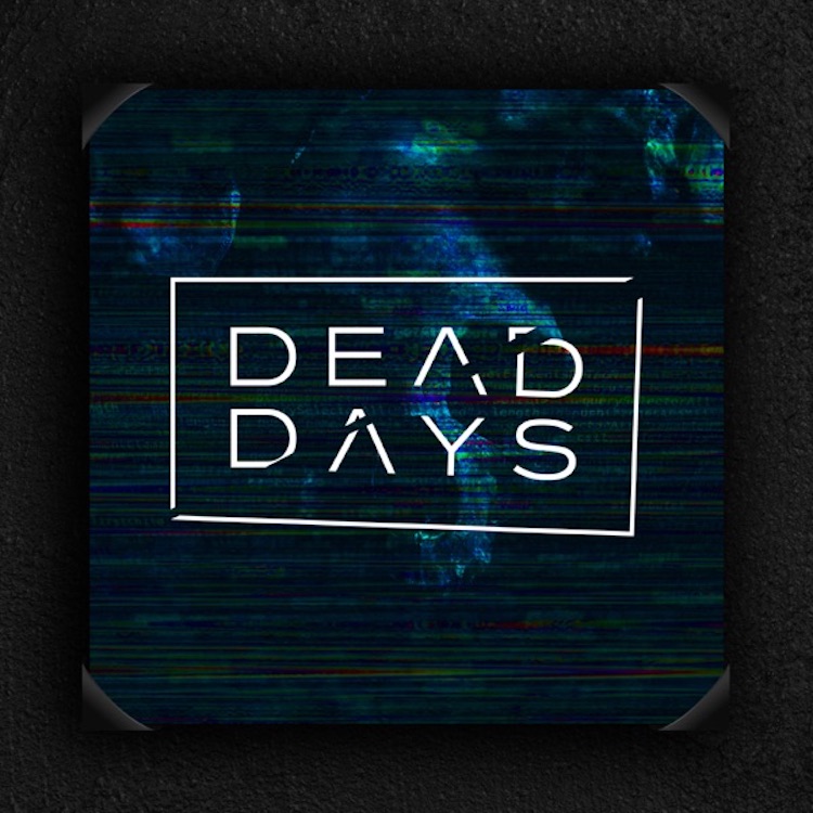 Dead Days - Doom & Gloom