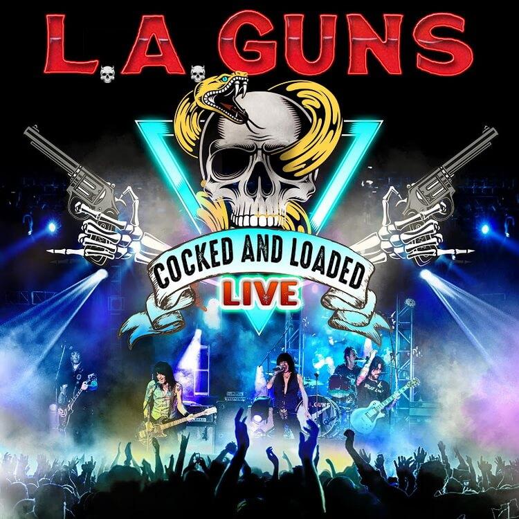 L.A. Guns - Cocked And Loaded Live