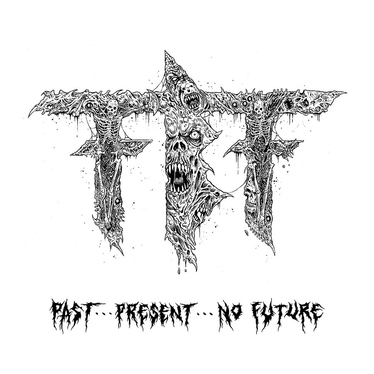 Fueled By Fire - Past​.​.​.​Present​.​.​.​No Future Pt. 1