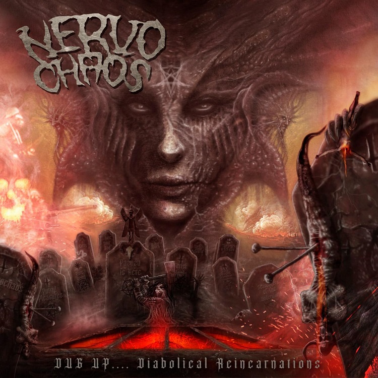 Nervochaos - Dug Up .... Diabolical Reincarnations