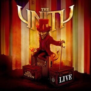 The Unity - The Devil You Know - Live