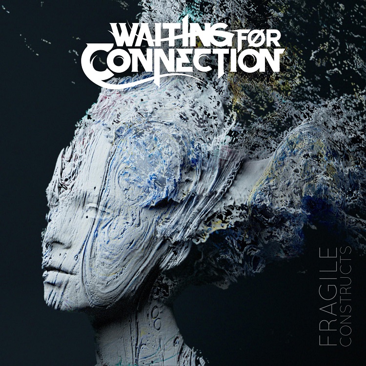 Waiting For Connection - Fragile Constructs
