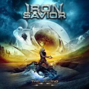 Iron Savior - The Landing (10th Anniversary Edition)