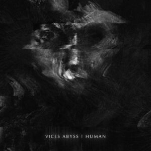Vices Abyss - Human