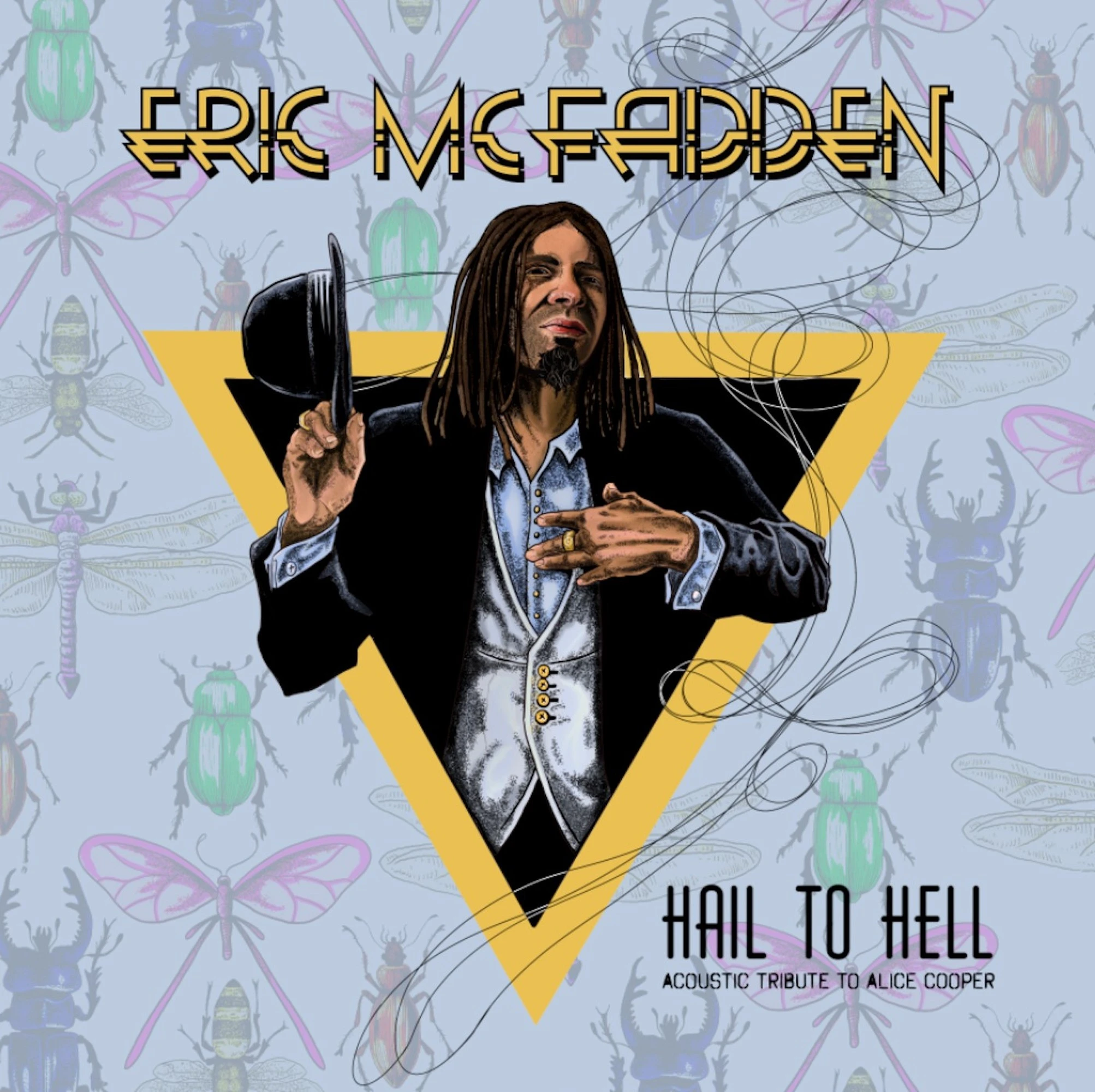 Eric McFadden - Hail To Hell (An Acoustic Tribute To Alice Cooper)