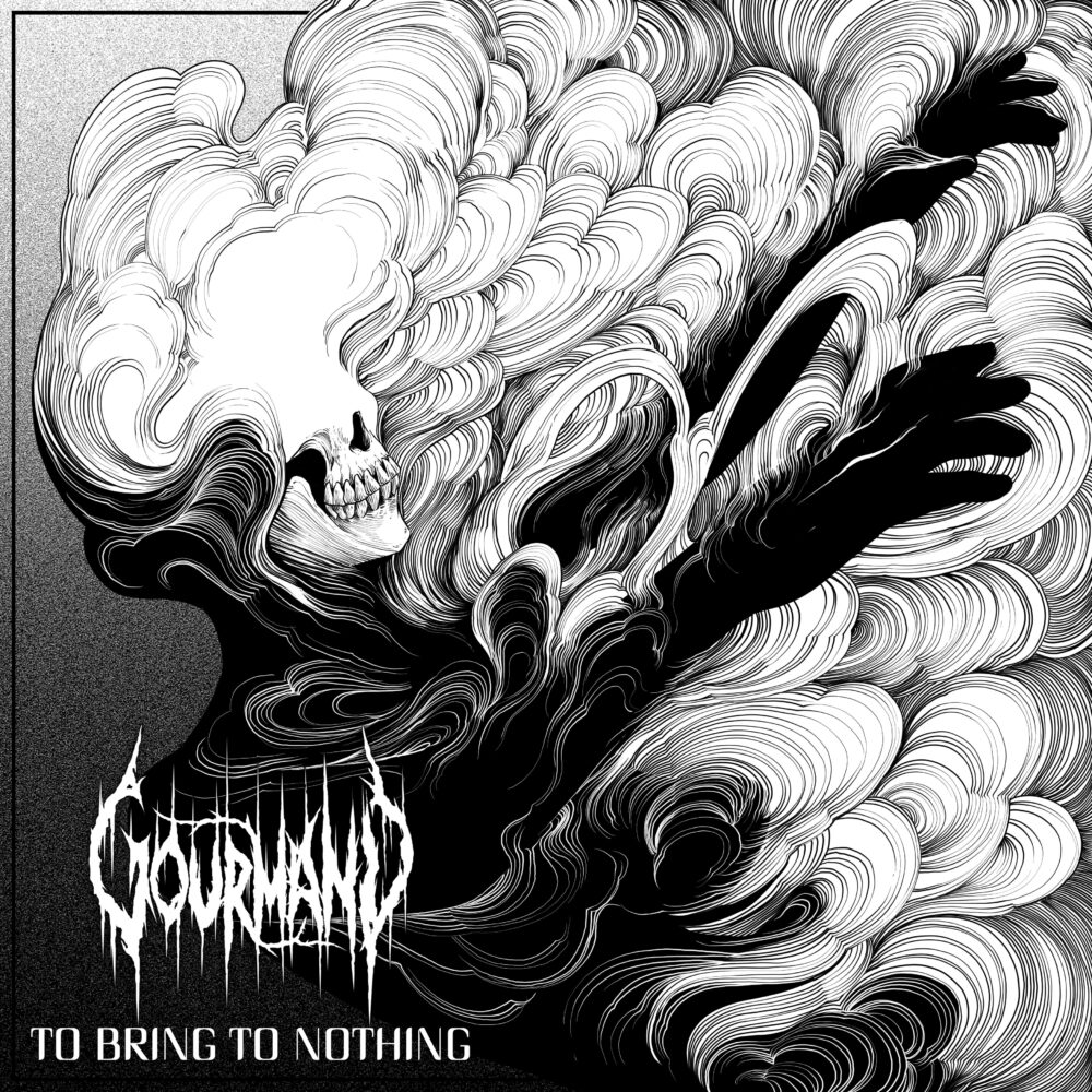 Gourmand - To Bring To Nothing