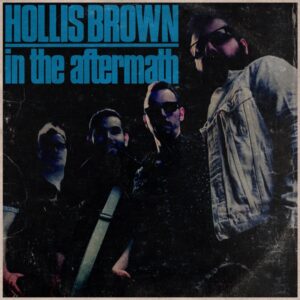 Hollis Brown – In The Aftermath