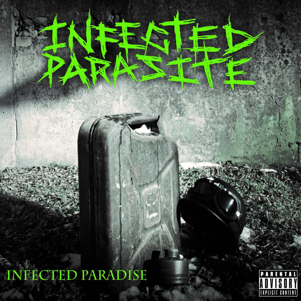 Infected Parasite - Infected Paradise
