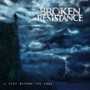 Broken Resistance - A Step Beyond The Edge
