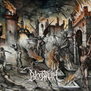 Bloodtruth – The Wall Of Oblivion