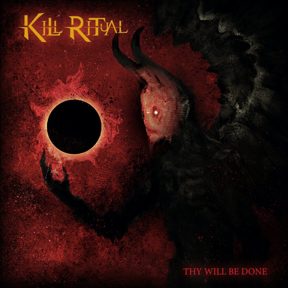 Kill Ritual – Thy Will Be Done