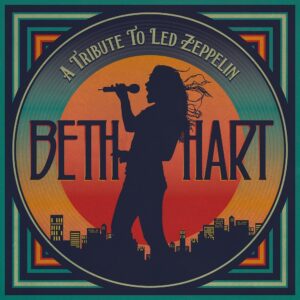 Beth Hart – A Tribute To Led Zeppelin