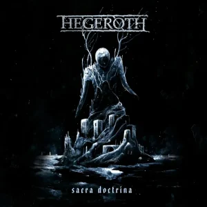 Hegeroth - Sacra Doctrina
