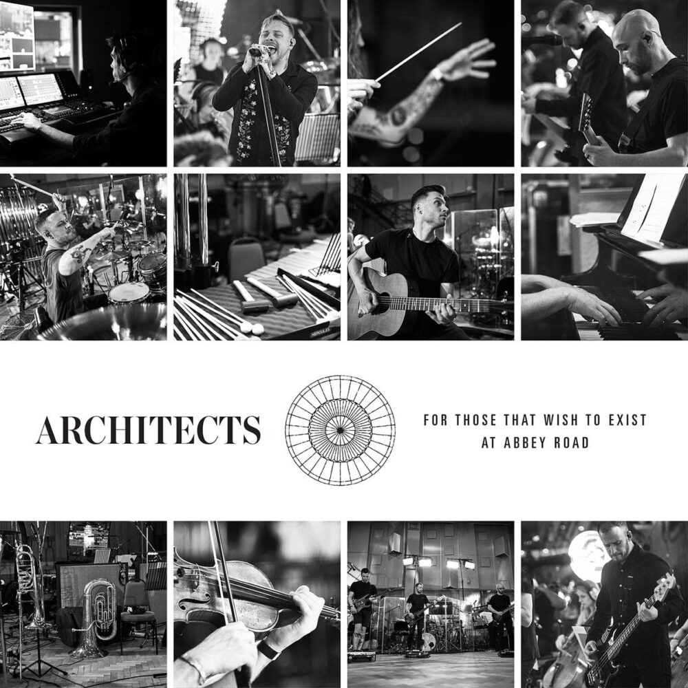 Architects - For Those Who Wish To Exist at Abbey Road