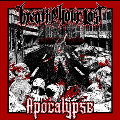 Breathe Your Last - Apocalypse