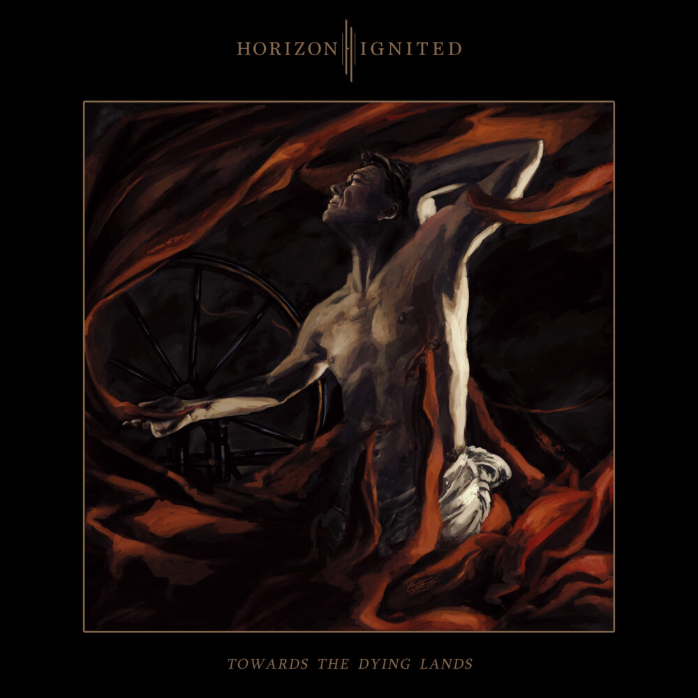 Horizon Ignited - Towards The Dying Lands
