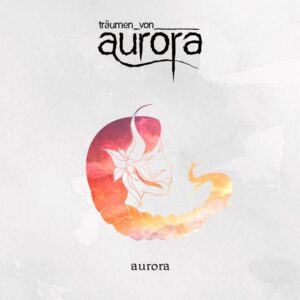 Träumen von Aurora - Aurora