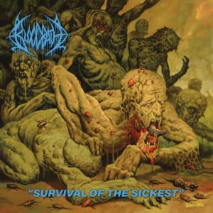 Bloodbath -Survival Of The Sickest