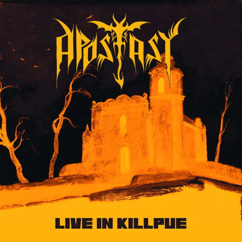 Apostasy - Live In Killpué