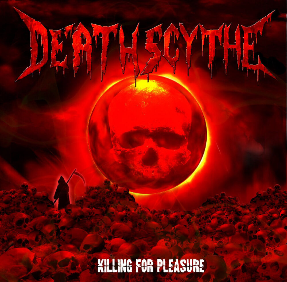 Death Scythe - Killing For Pleasure Forever