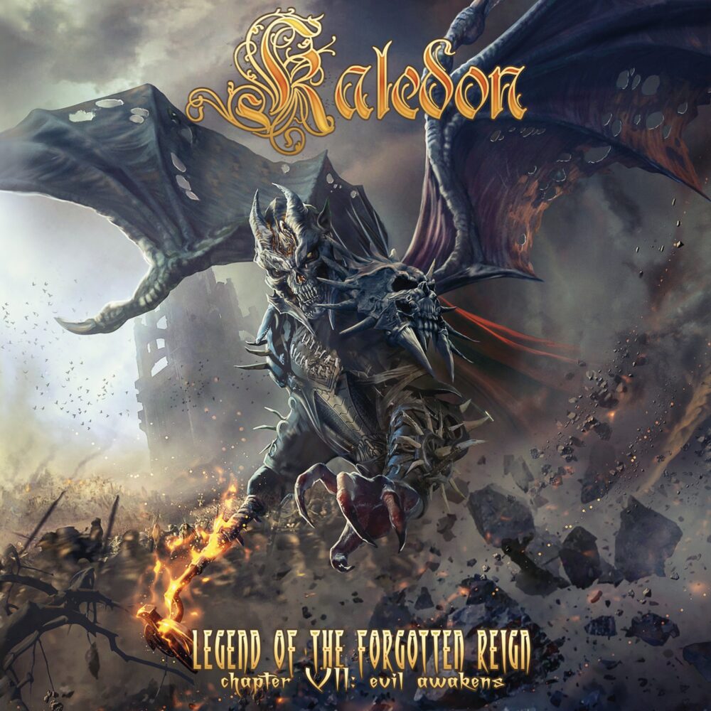 Kaledon - Legend Of The Forgotten Reign - Chapter VII: Evil Awakens