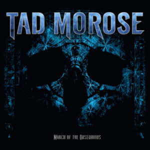 Tad Morose - March Of The Obsequious