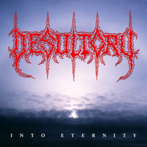 Desultory - Into Eternity (Re-Release)