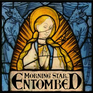 Entombed - Morning Star (Remastered)