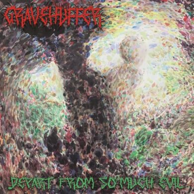 Gravehuffer - ...Depart From So Much Evil