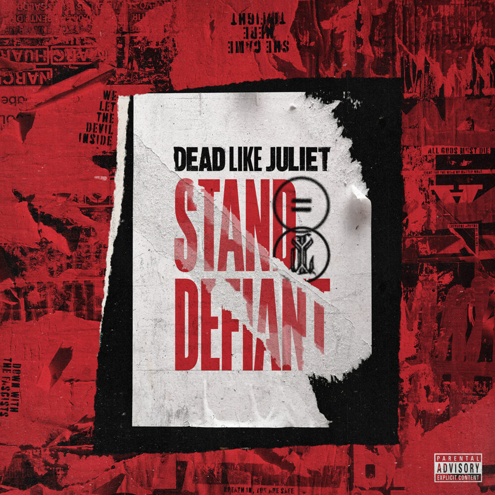 Dead Like Juliet - Stand Defiant