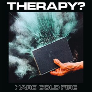 Therapy? - Hard Cold Fire_Cover